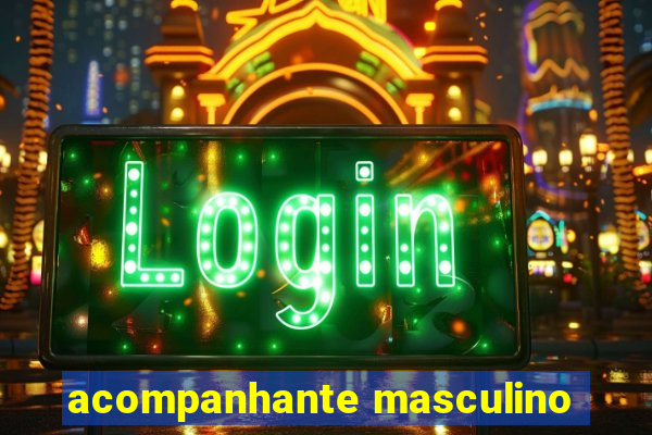 acompanhante masculino